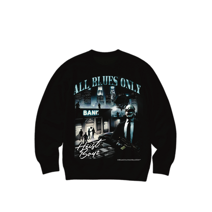 AllBluesOnly x HeistBoyz Crewneck